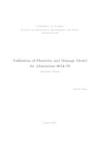 Validation of plasticity and damage model for aluminium 6014-T6